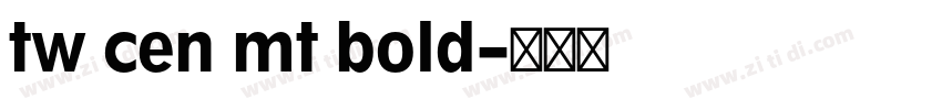 tw cen mt bold字体转换